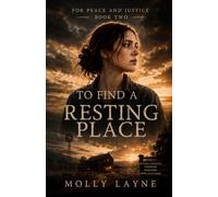 To Find A Resting Place (For Peace and Justice)