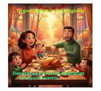 To give thanks in Thanksgiving