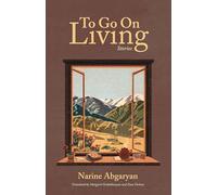 To Go On Living : Stories