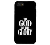 To God Be The Glory Protestant Christian Case for iPhone SE (2020) / 7/8