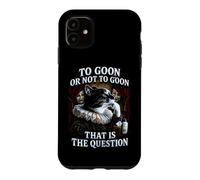 To Goon Or Not To Goon That Is The Question Thinking Cat Case for iPhone 11