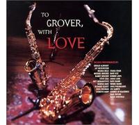 To Grover, with Love by Jason Miles