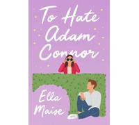 To Hate Adam Connor