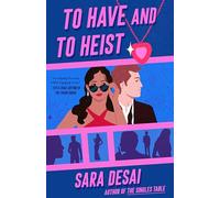 To Have and to Heist