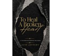 To Heal A Broken Heart: A Conversation Between The Poems