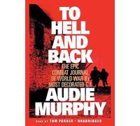 To Hell and Back by Audie Murphy (1998-12-01)