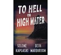 To Hell or High Water