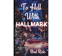To Hell With Hallmark