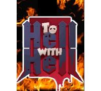 To Hell with Hell Steam Key GLOBAL