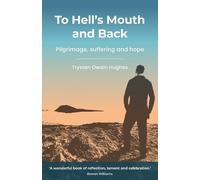 To Hell's Mouth and Back