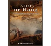 To Help or Hang: Wallenberg and the people he worked with or against in 1944 Budapest