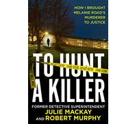 To Hunt a Killer - Mackay, Julie - Paperback / sof -