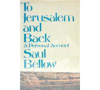 To Jerusalem and Back: A Personal Account