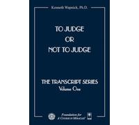 To Judge or Not to Judge (The Transcript Series)