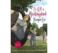 To Kill A Mocking Bird Graphic Novel by Harper Lee | Hardcover | 2018