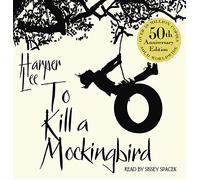 To Kill A Mockingbird : 50th Anniversary Edition