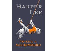 To Kill A Mockingbird: The bestselling, Pulitzer Prize-winning modern classic