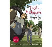 To Kill a Mockingbird: The stunning graphic novel adaptation