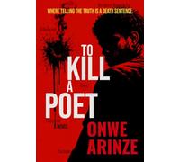 To Kill A Poet: A Novel: 1 (The Hunted)