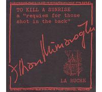 To Kill a Sunrise and la Ruche
