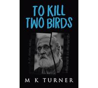 To Kill Two Birds (JJ Jenson)