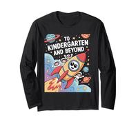 to Kindergarten and Beyond Space Rocket Astronaut Kids Long Sleeve T-Shirt
