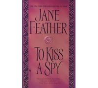 To Kiss a Spy (Get Connected Romances): 2 (The Kiss Trilogy)