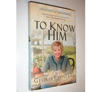 To Know Him: Beyond Religion Waits A Relationship That Will Change Your Life