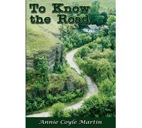 To Know the Road