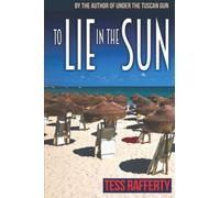 To Lie in the Sun: A Kat Kelly Mystery: 3