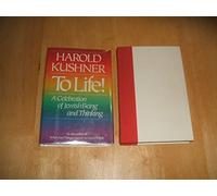 To Life!: A Celebration of Jewish Being and Thinking