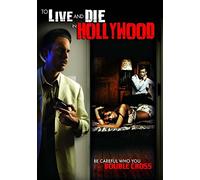 To Live And Die In Hollywood [DVD] [Region 1] [NTSC]