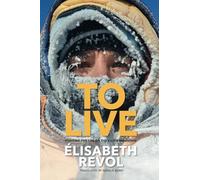 To Live: Fighting for life on the killer mountain