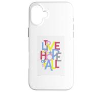To live for the hope of it all Case for iPhone 16 Plus