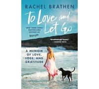To Love and Let Go Rachel Brathen Paperback Octopus Publishing Gr