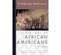 To Make Our World Anew: Volume I - 9780195181340