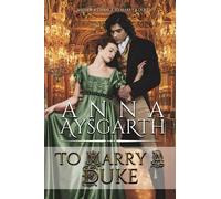 To Marry A Duke: 4 (Unsuitable Brides)