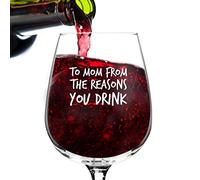 To Mom From the Reasons You Drink Funny Wine Glass- 12.75 oz- Birthday Present for Mom, Stepmom- Cute Wine Glass for Women, New Mom or Grandma- Wine Glass for Mommy Juice- Add to New Mommy Gift Basket