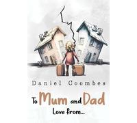 To Mum and Dad Love From...