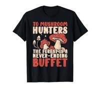 to Mushroom Hunters, The Forest is A Never-Ending Buffet Value Graphic T-Shirt, Men, Black, M