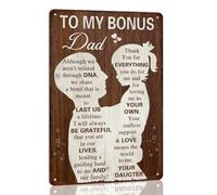 To My Bonus Dad Rustic Style Metal Tin Sign Stepdad Gratitude and Love Funny Dad Tin Sign Gifts From Daughter Father's Day Birthday Gift 8x12inch