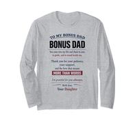 to My Bonus Dad Stepdad Daughter Emotional Father's Day Men Long Sleeve T-Shirt