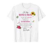 to My Bonus Mom from Daughter for Stepmom T-Shirt
