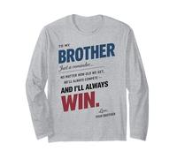to My Brother Funny Siblings Birthday Father's Day Men Long Sleeve T-Shirt