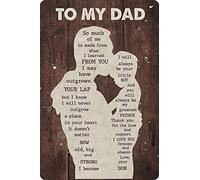 To My Dad Metal Tin Sign So Much of Me is Made from What I Learned from You Poster Father's Day Birthday Gift from Son to Dad Vintage Metal Plaque for Home Living Room Man Cave Bedroom 8x12 Inch