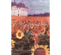 To My Daughter In France