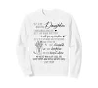 To My Daughter Strength Kindness Heartshine Love From Mom Sweatshirt