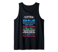 to My Dear Son in Law, I Didn't Give You The of Life Tank Top