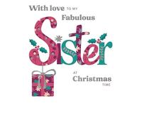 to My Fabulous Sister Festive Joy Christmas Greeting Card XFCS006