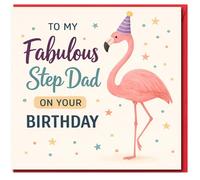 To My Fabulous Step Dad Birthday Card - Cute Flamingo Party Hat Design, Stars & Confetti - Stepdad Birthday Card